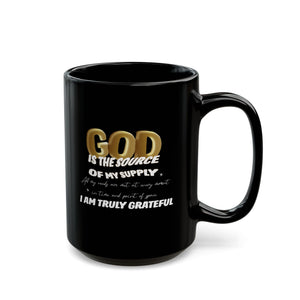 God Is The Source Of My Supply Coffee Mug — Inspirational Gratitude Black Mug (15oz) Printify