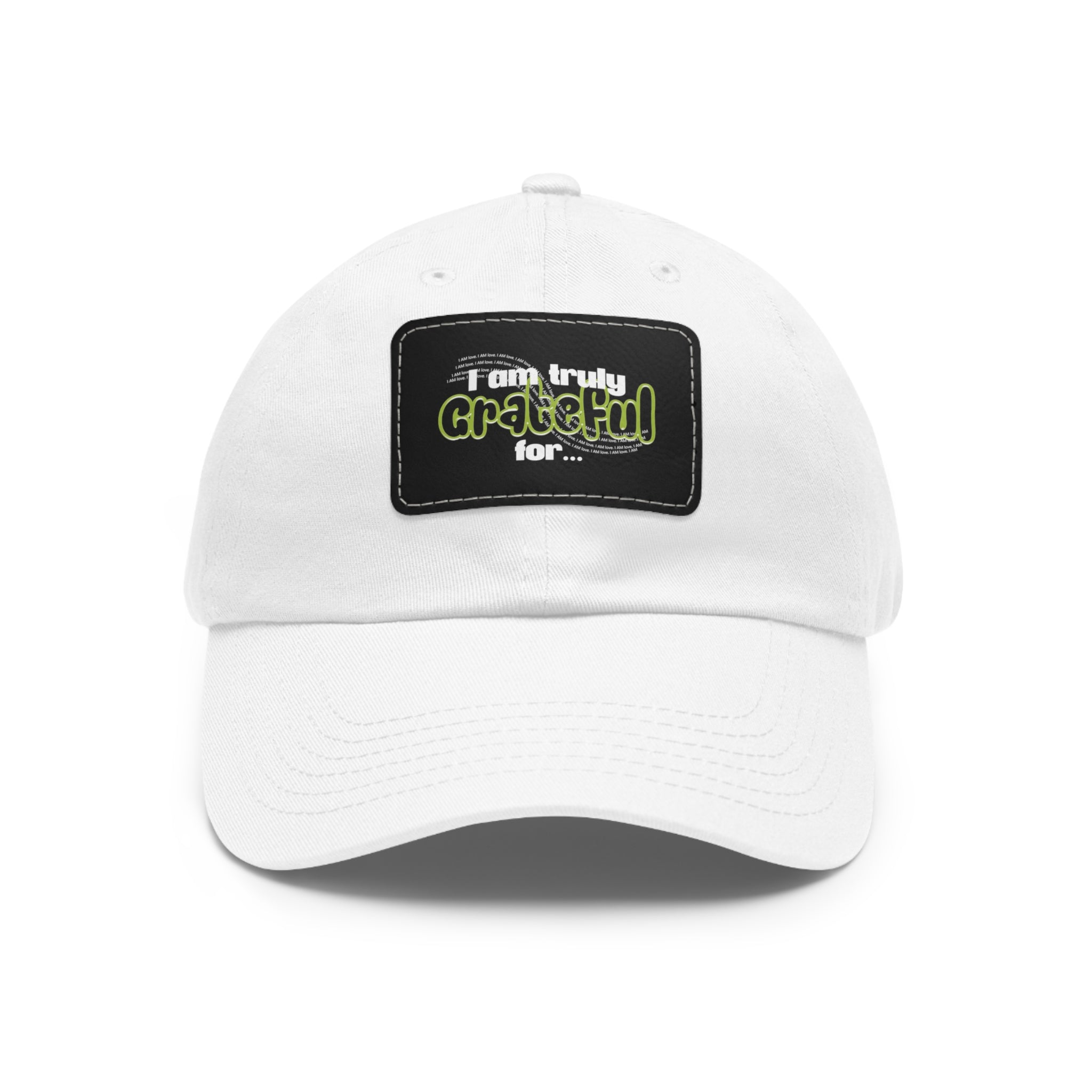 I Am Truly Grateful Dad Hat with Leather Patch (Rectangle)