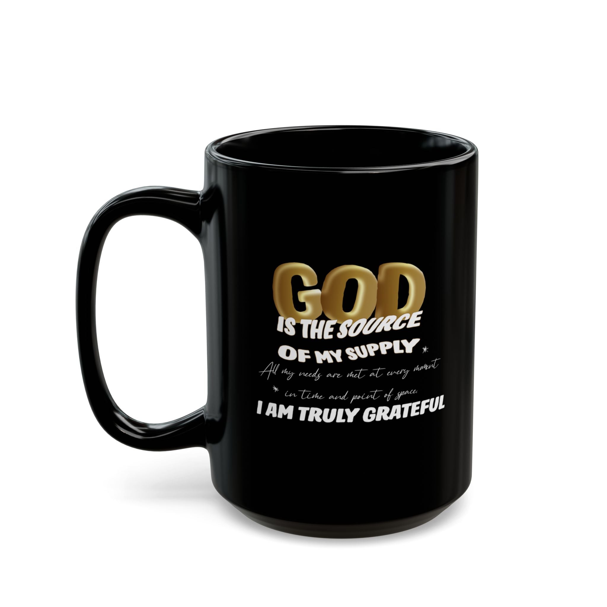 God Is The Source Of My Supply Coffee Mug β Inspirational Gratitude Black Mug (15oz) Printify