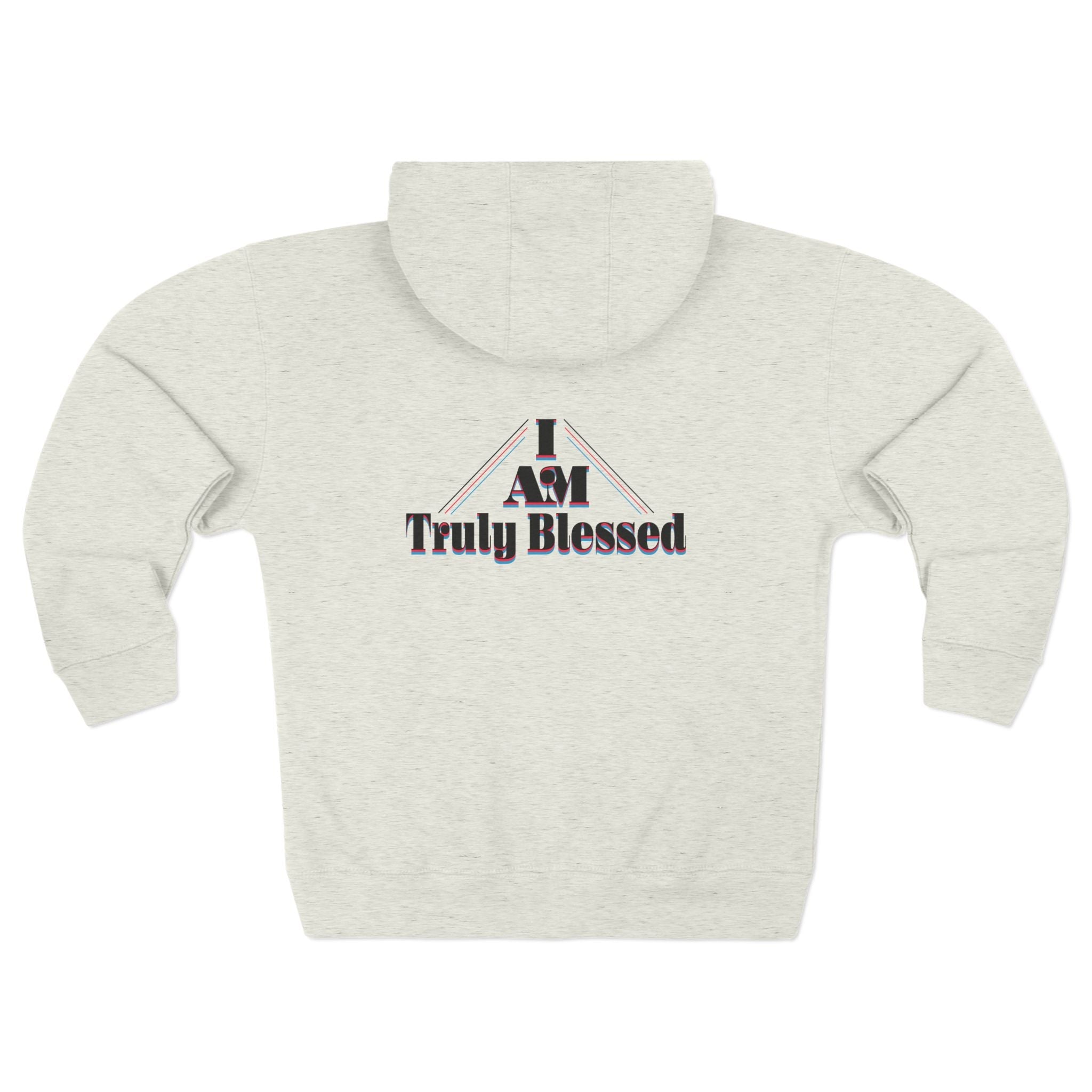 Truly Blessed Zip Hoodie — 'I AM Truly Blessed' Graphic White Zip-Up Printify