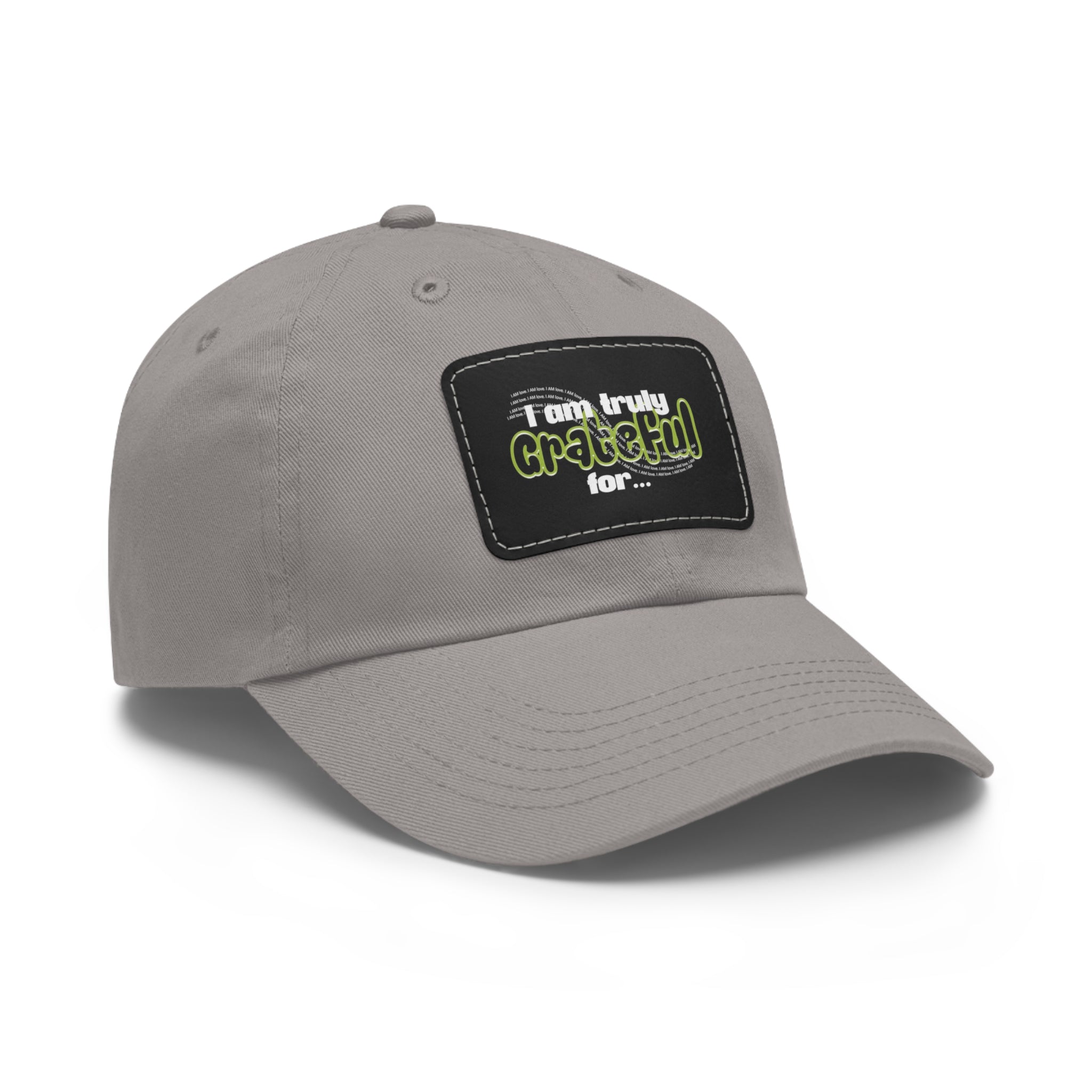 I Am Truly Grateful Dad Hat with Leather Patch (Rectangle)