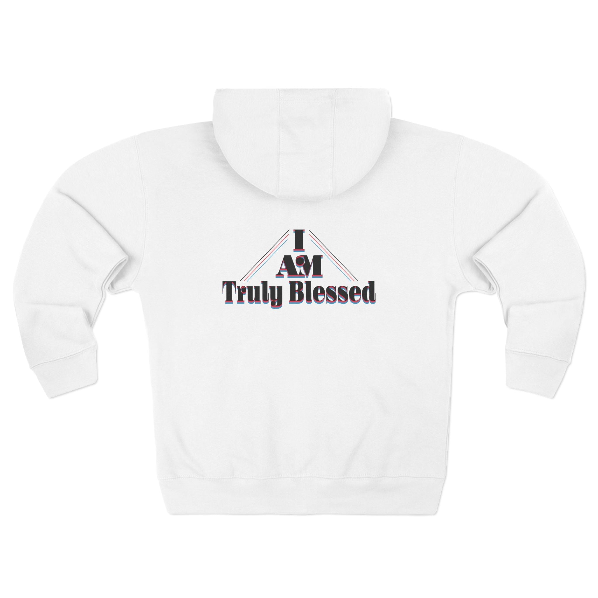 Truly Blessed Zip Hoodie — 'I AM Truly Blessed' Graphic White Zip-Up Printify