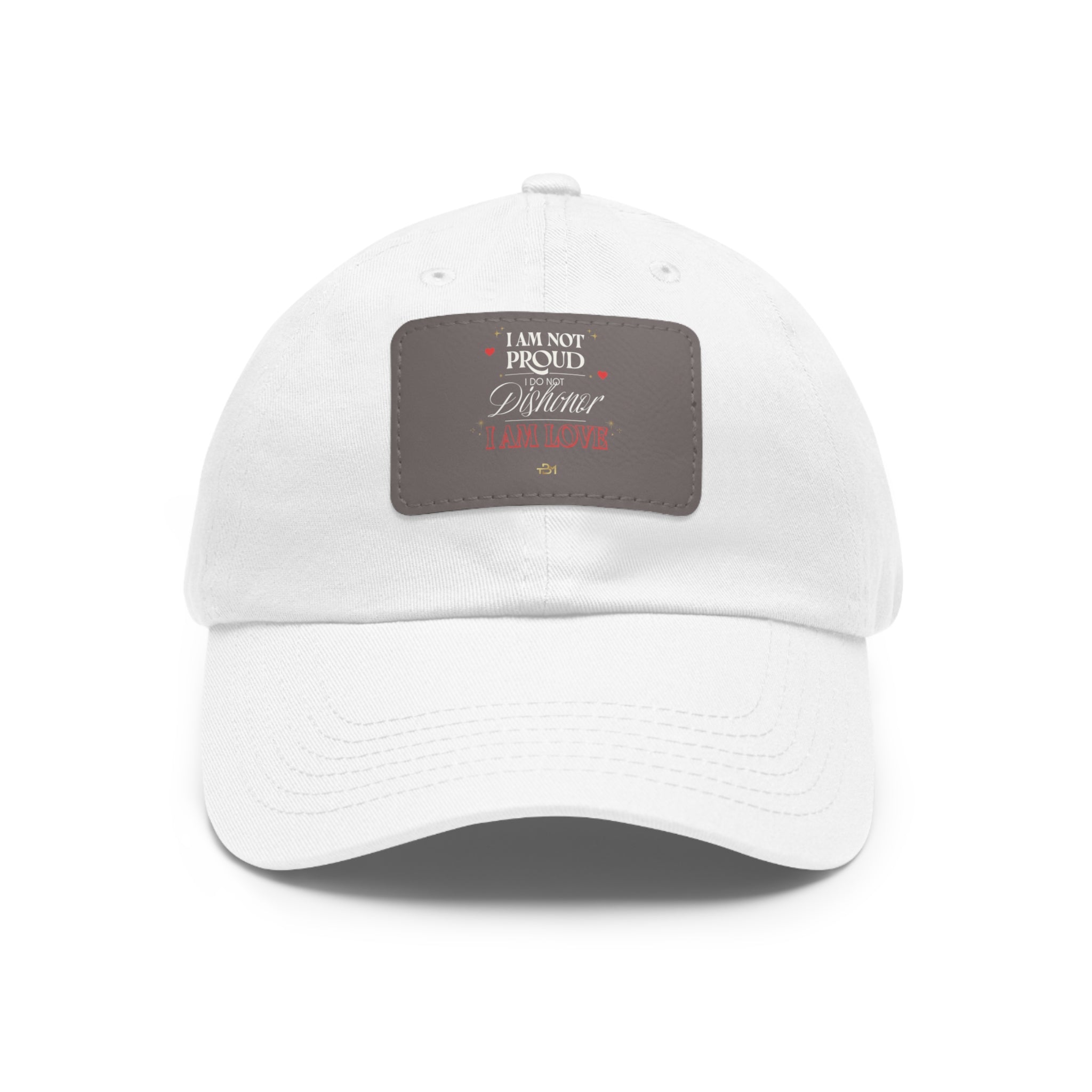 I am Not Proud Dad Hat with Leather Patch (Rectangle)
