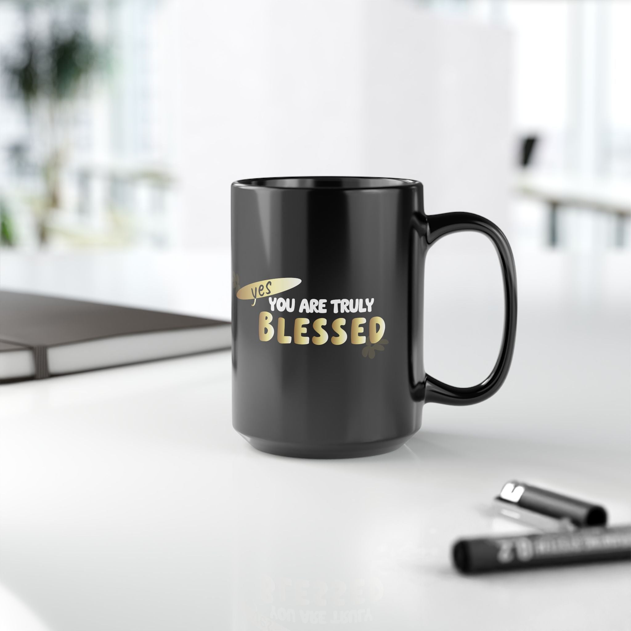 Blessed to Be Around You Black Mug — Inspirational Coffee & Tea Gift Printify