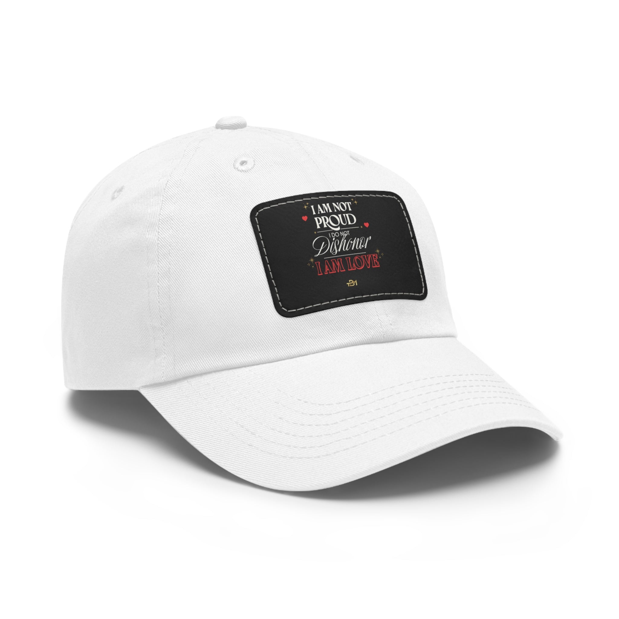 I am Not Proud Dad Hat with Leather Patch (Rectangle)