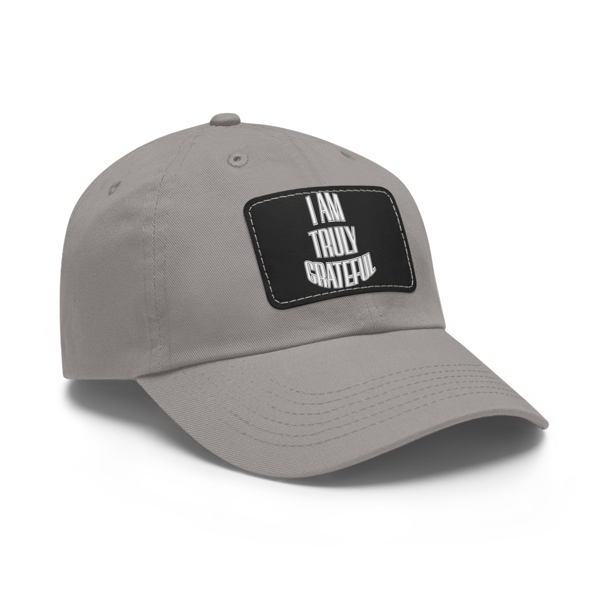 I am Truly Grateful Dad Hat with Leather Patch (Rectangle)