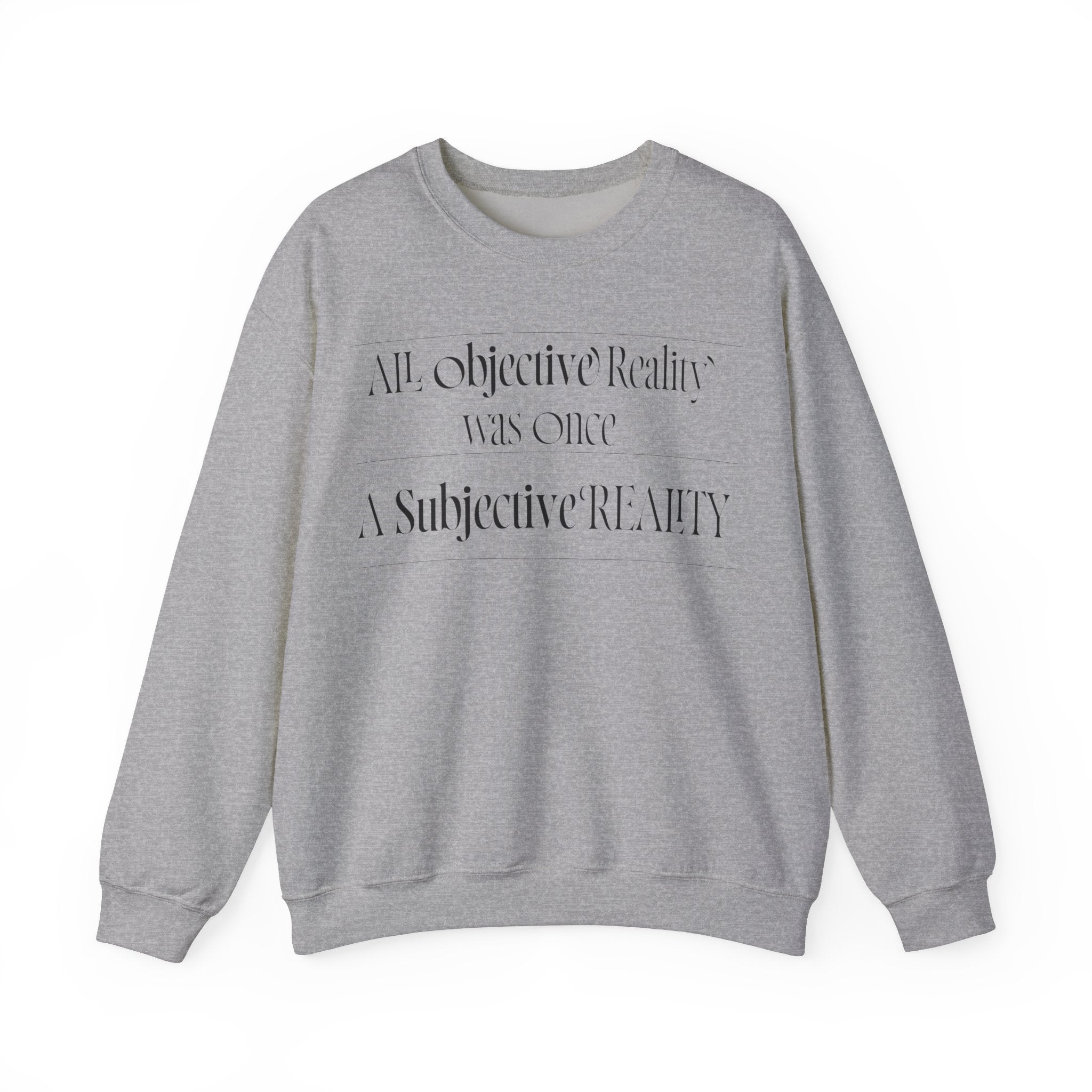 All Objective reaity Unisex Heavy Blendβ’ Crewneck Sweatshirt - TBM
