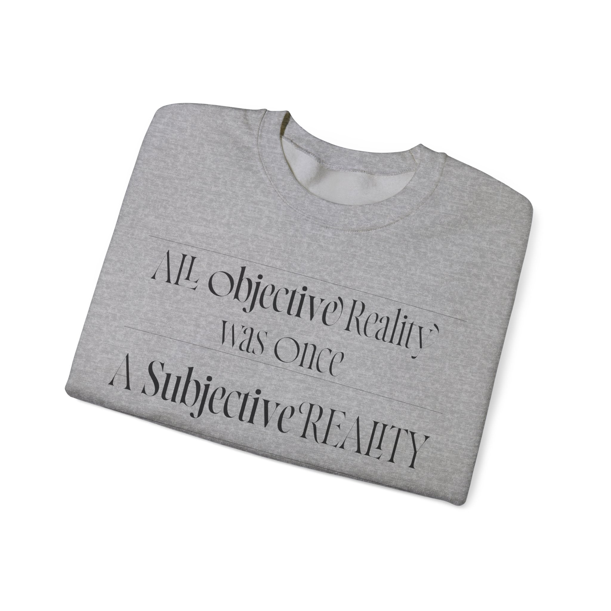 All Objective reaity Unisex Heavy Blendβ’ Crewneck Sweatshirt - TBM