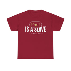 Fact Is A Skave Unisex Heavy Cotton Tee - TBM