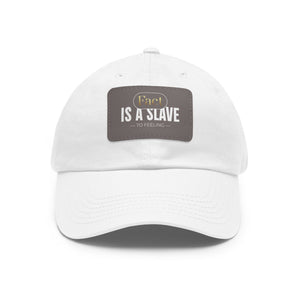fact Is A Slave Dad Hat with Leather Patch (Rectangle) - TBM