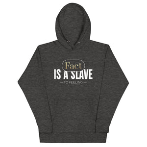 Fact Is A Slave Unisex Hoodie - TBM