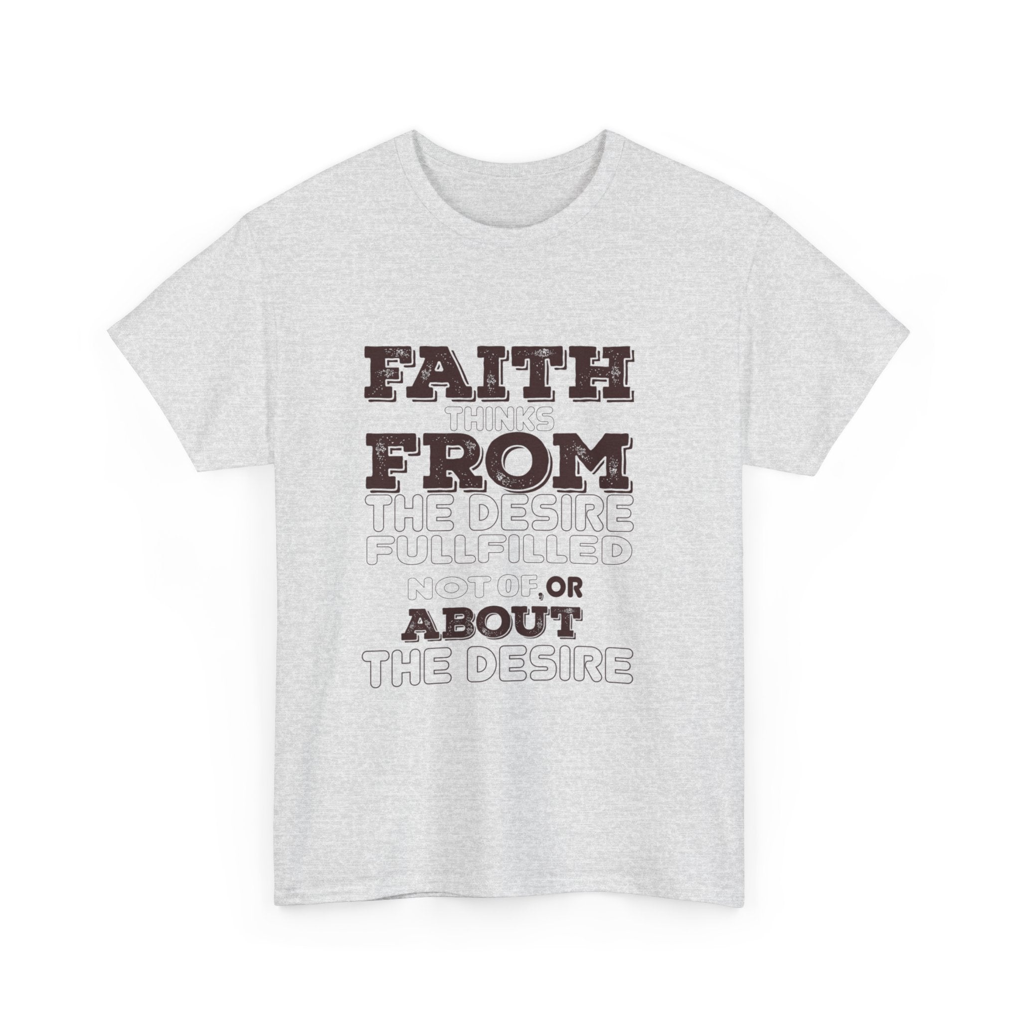 Faith From Unisex Heavy Cotton Tee - TBM
