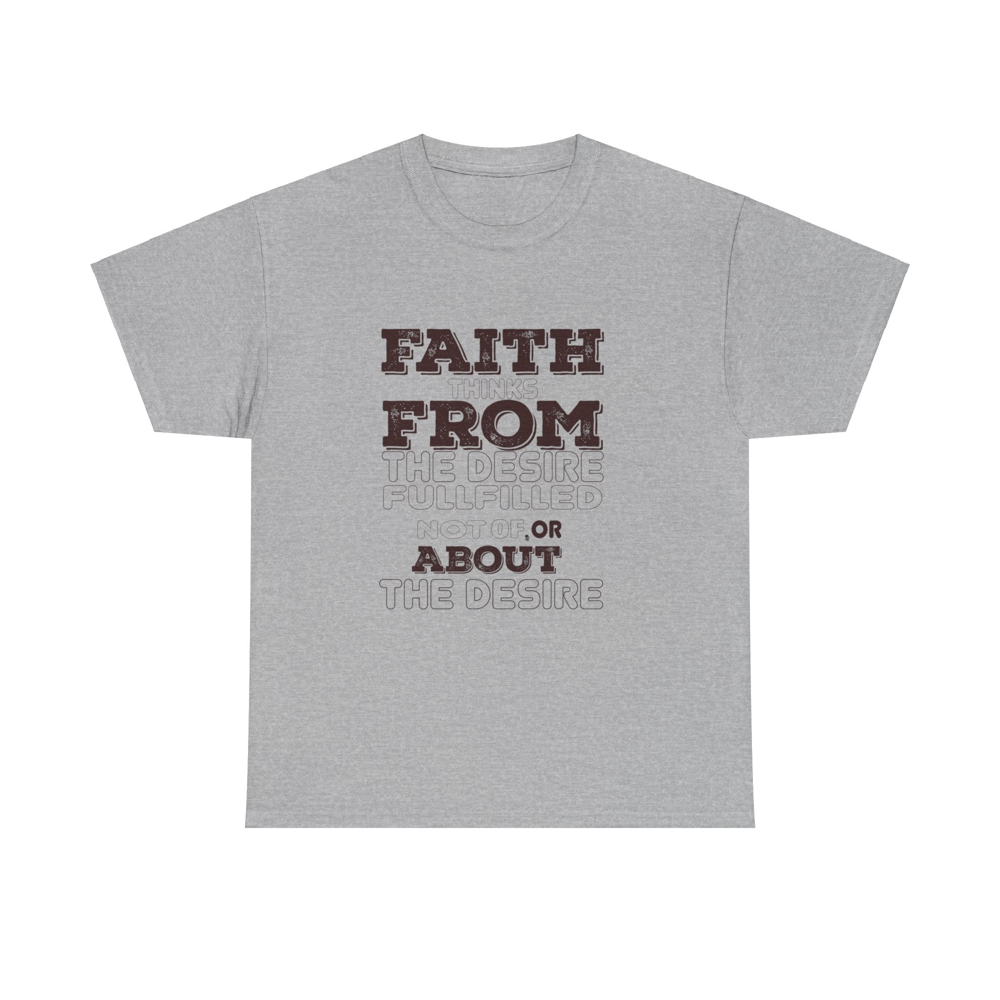 Faith From Unisex Heavy Cotton Tee - TBM