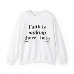 faith is making Unisex Heavy Blend™ Crewneck Sweatshirt - TBM