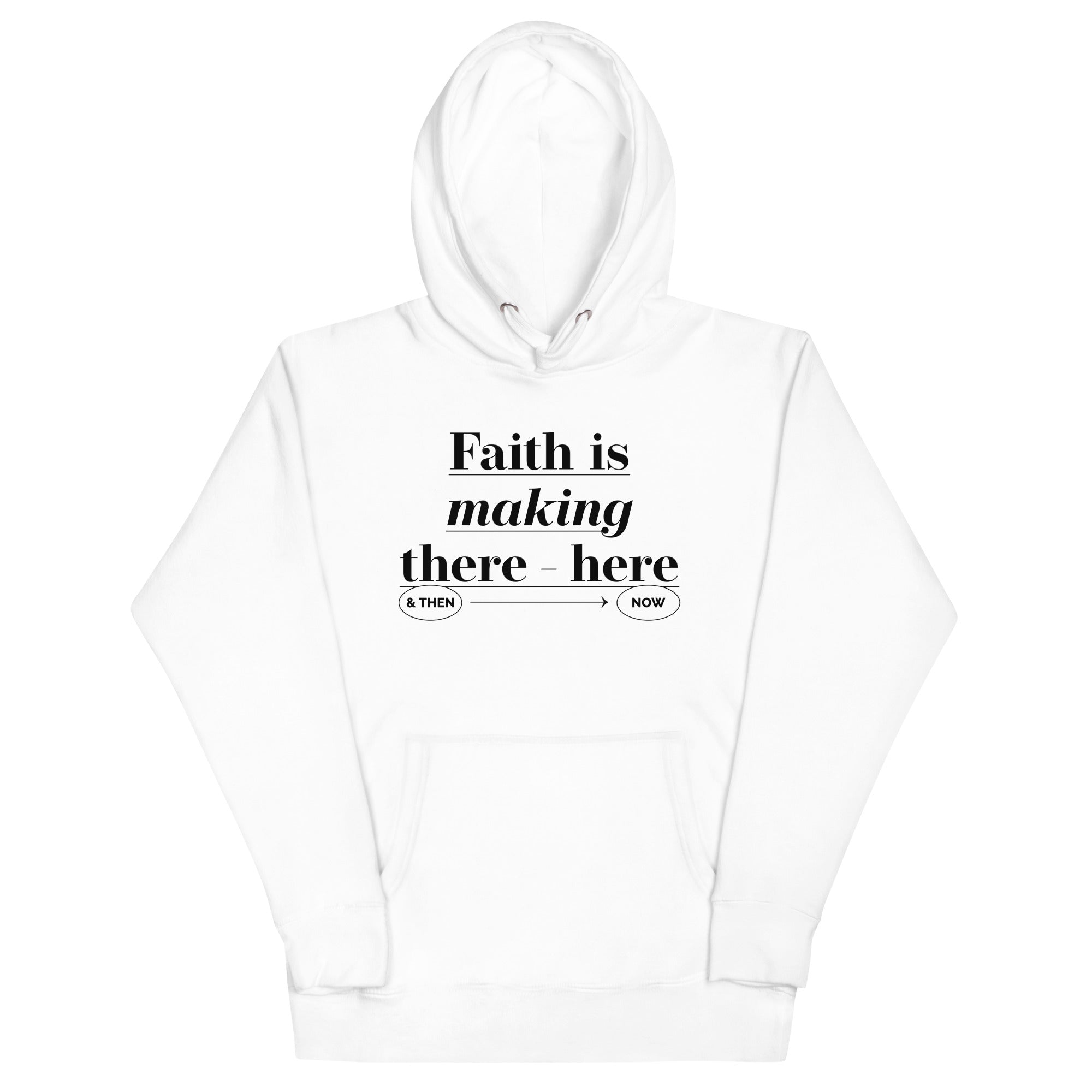 Faith is making Unisex Hoodie - TBM