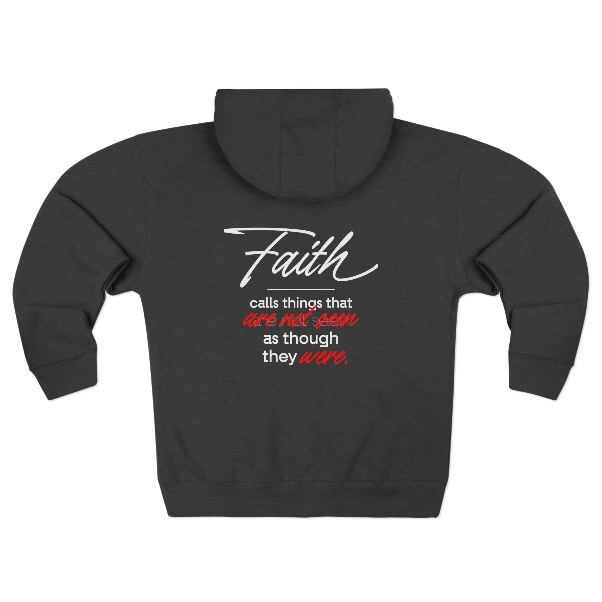 Faith Quote Zip Hoodie β "Faith calls us to things unseen" Inspirational Religious Zip - Up - TBM