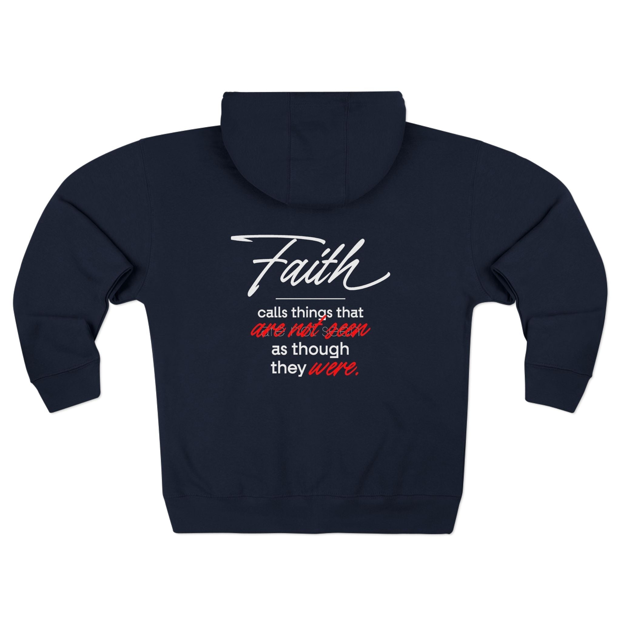 Faith Quote Zip Hoodie β "Faith calls us to things unseen" Inspirational Religious Zip - Up - TBM