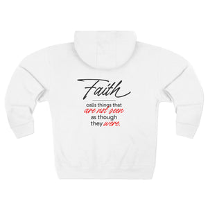 Faith Zip Hoodie — "Faith calls things that are not seen as though they were" Inspirational Zip - Up - TBM