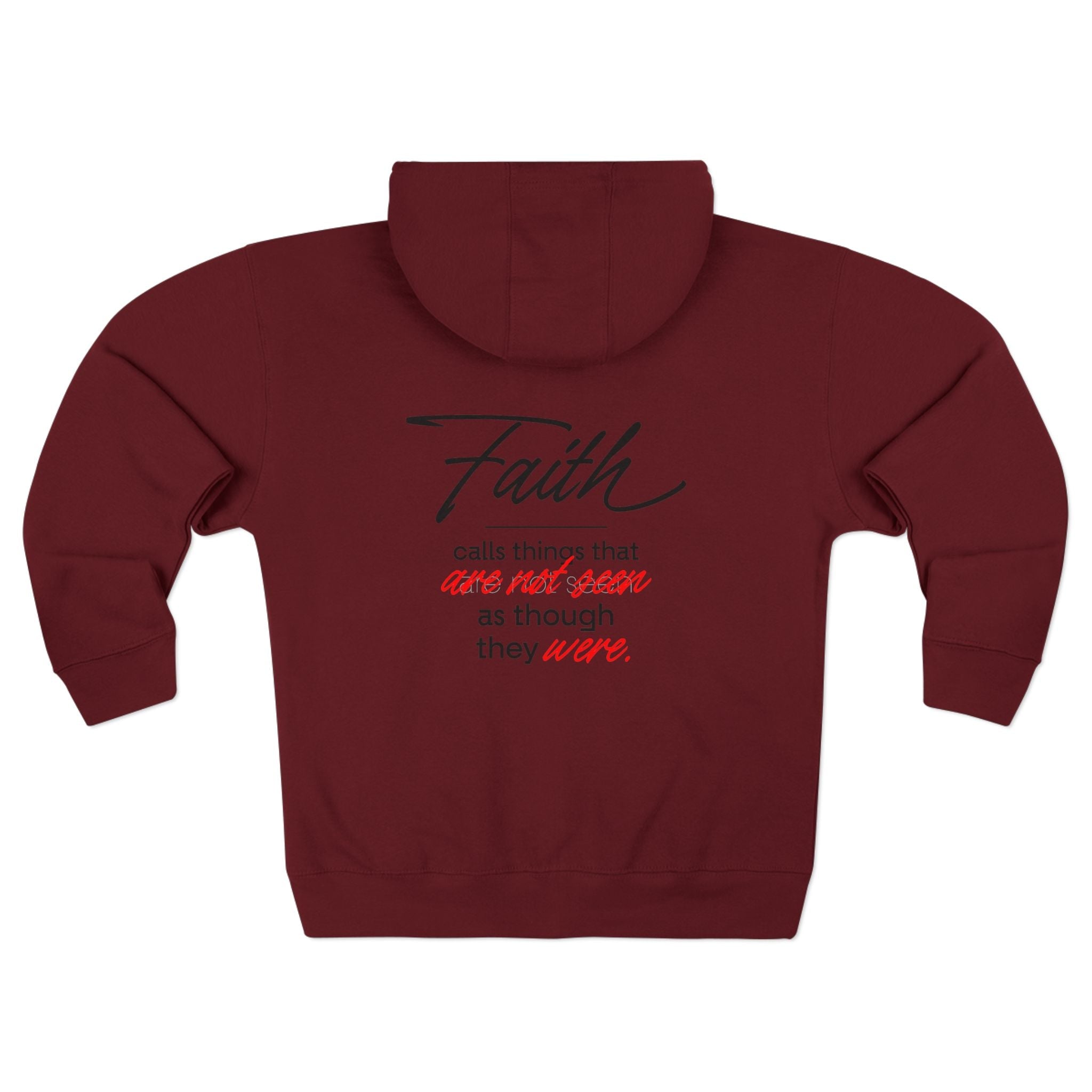 Faith Zip Hoodie β "Faith calls things that are not seen as though they were" Inspirational Zip - Up - TBM