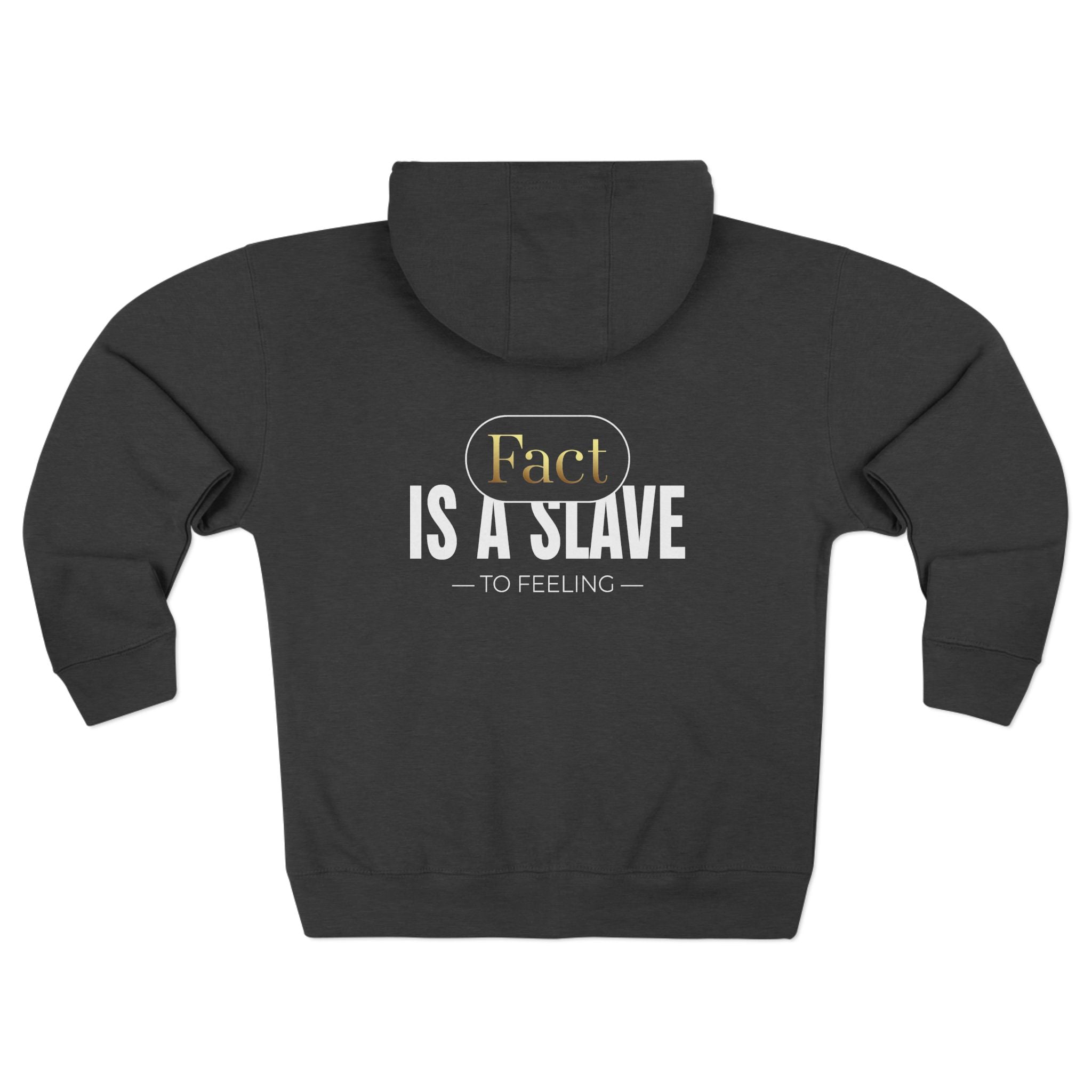 Hoodie β "Fact Is A Slave" Zip Hoodie with Gold Accent - TBM