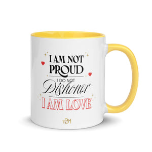 I AM PROUD, I AM LOVE Mug with Color Inside - TBM