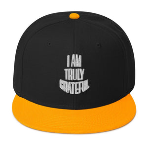 I am Truly Grateful Snapback Hat - TBM