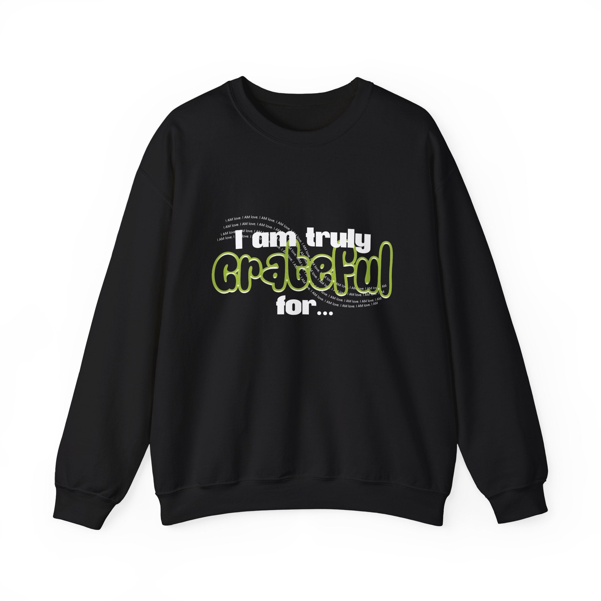 I Am truly grateful Unisex Heavy Blend™ Crewneck Sweatshirt - TBM