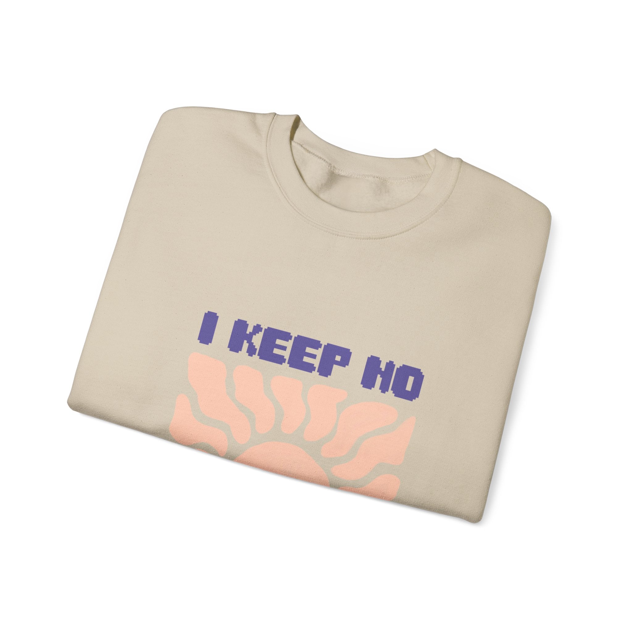 I Keep No Unisex Heavy Blend™ Crewneck Sweatshirt - TBM