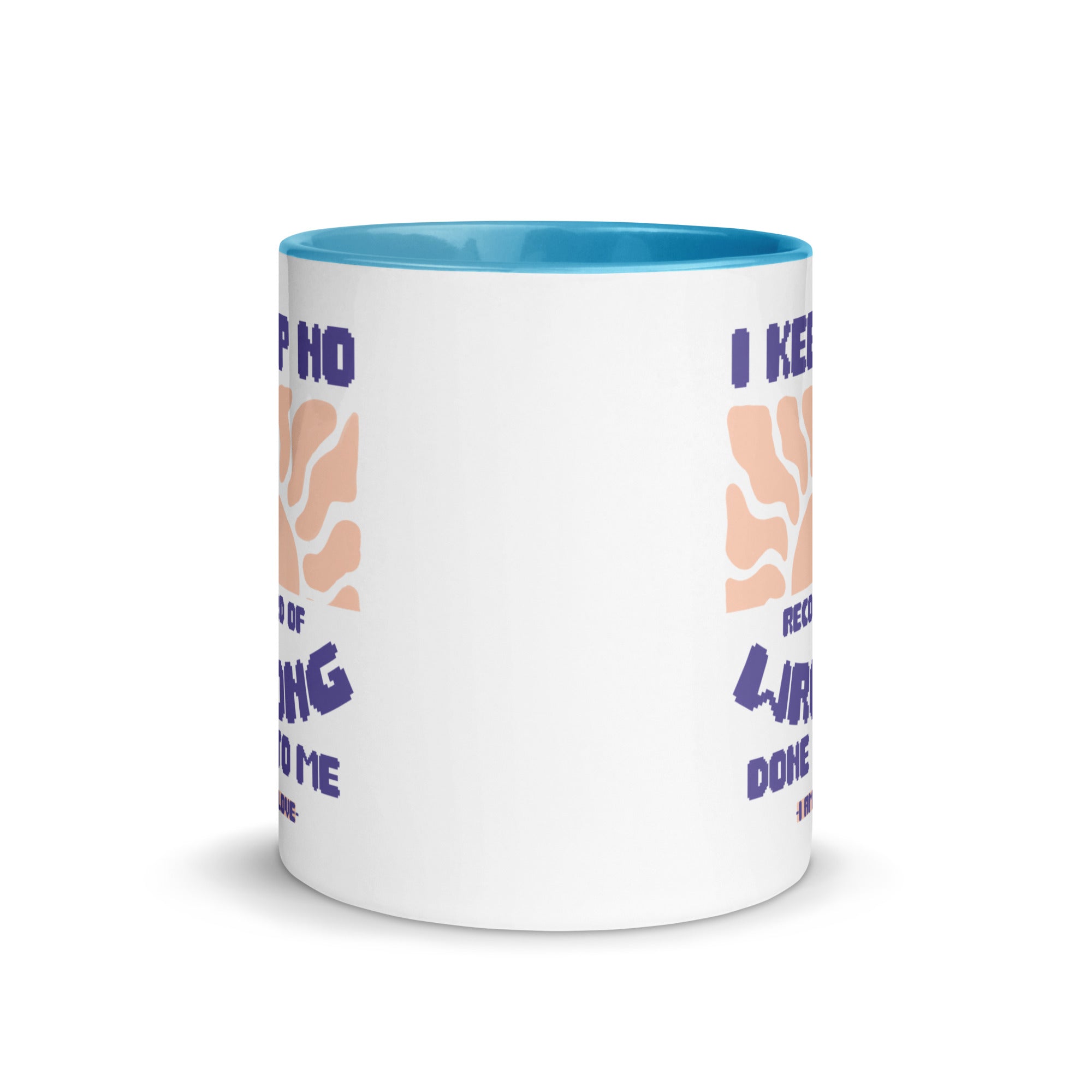 I KEEP NO WRONG Mug with Color Inside - TBM