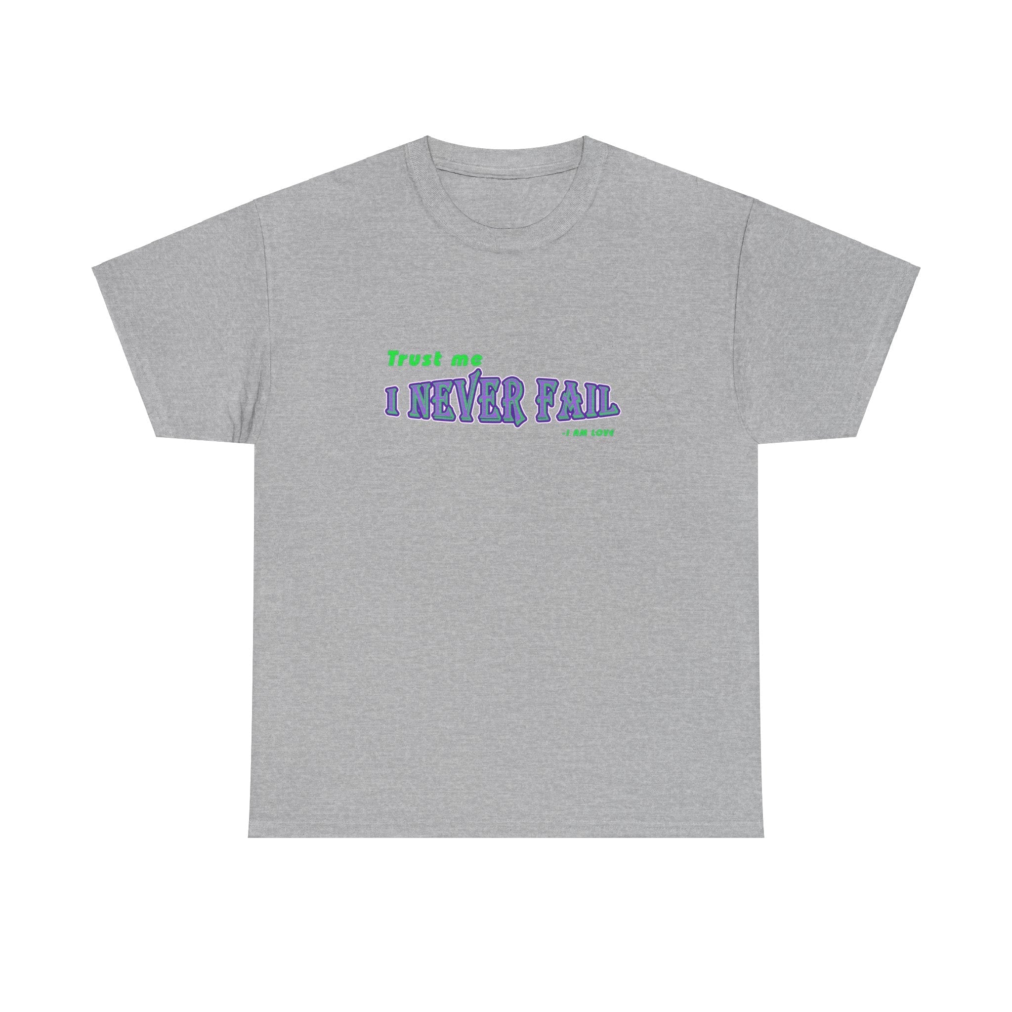 I Never Fail Unisex Heavy Cotton Tee - TBM