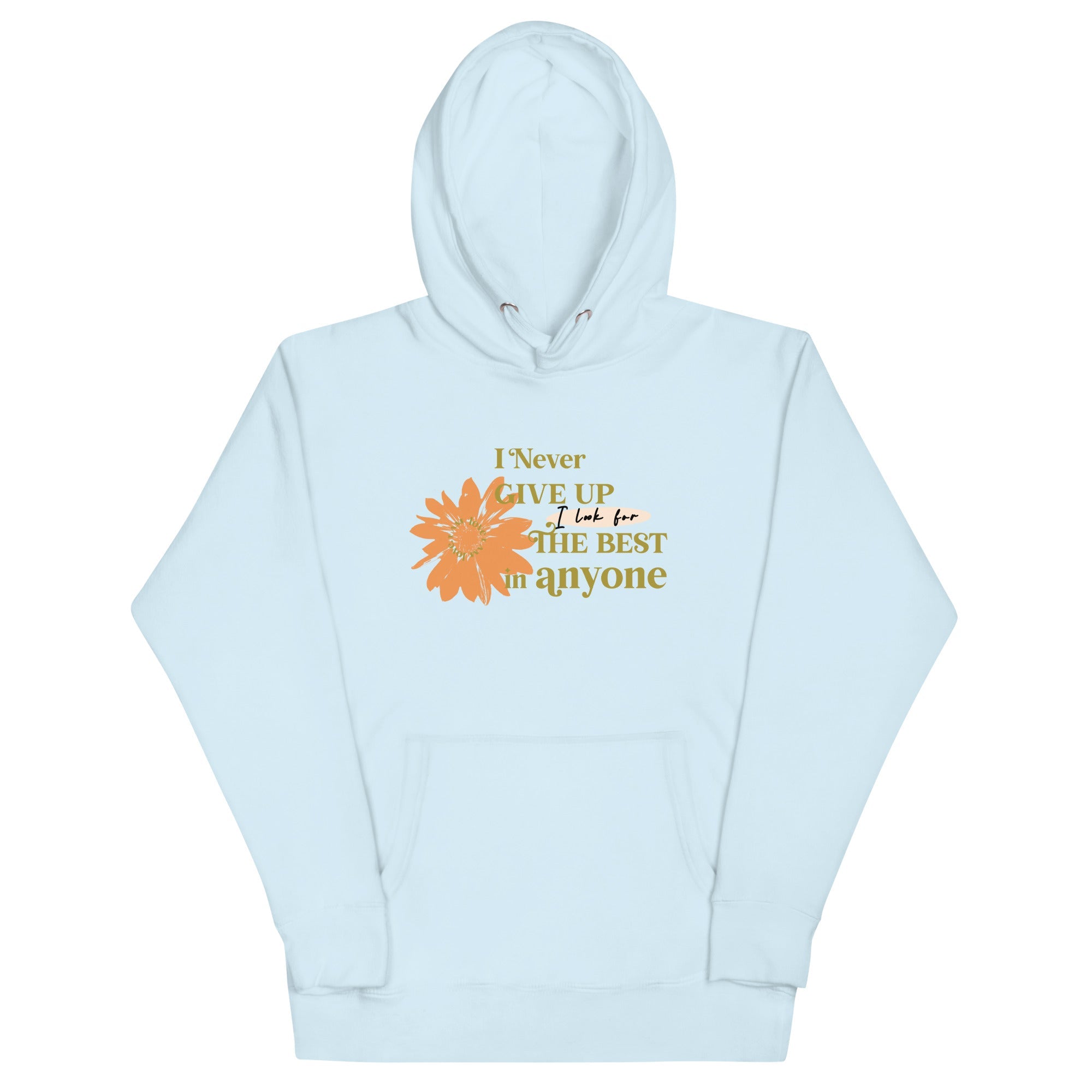 I Never Give Up Unisex Hoodie - TBM