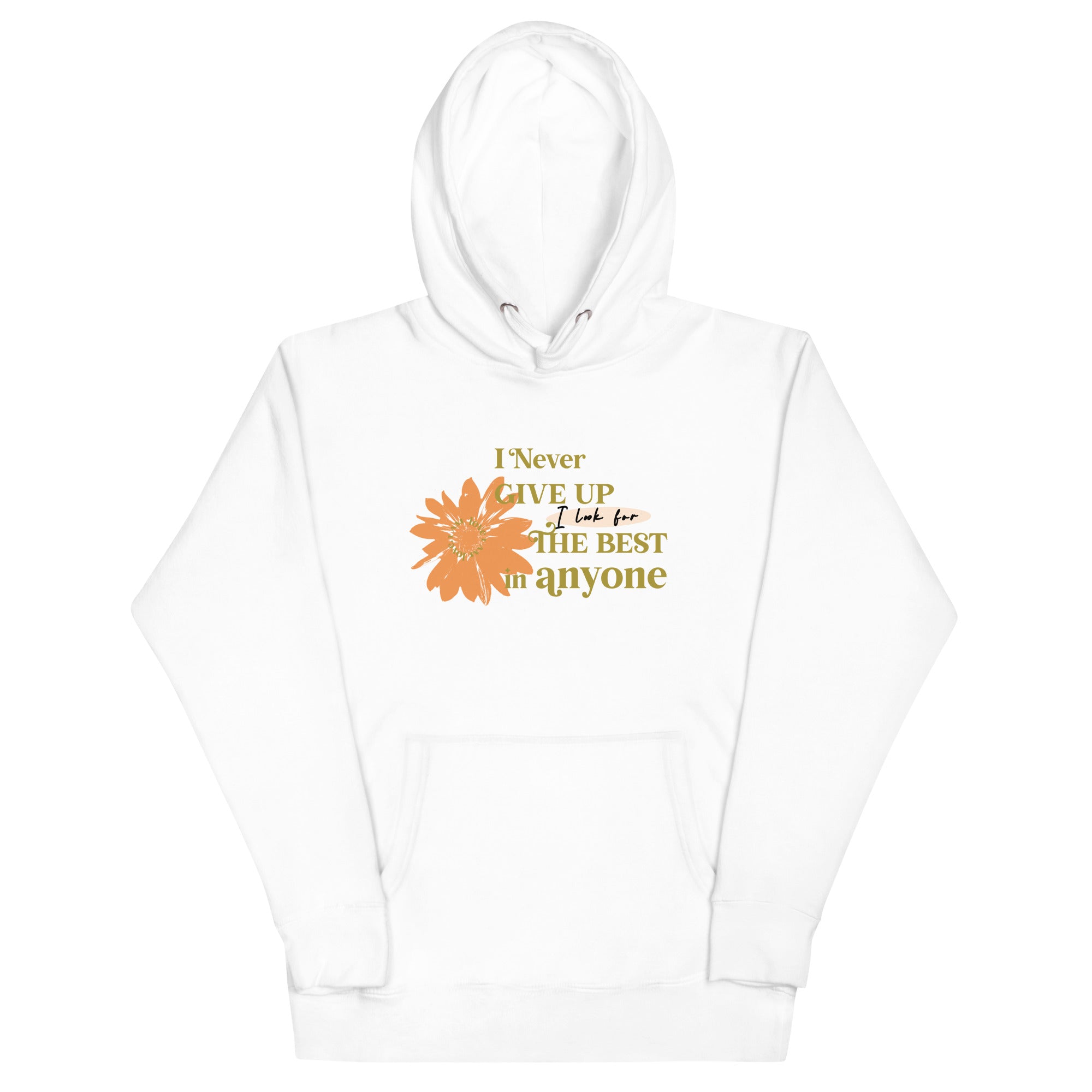I Never Give Up Unisex Hoodie - TBM