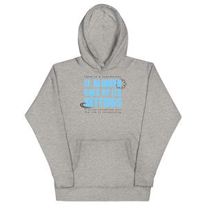 It Always Unisex Hoodie - TBM