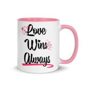 LOVE WIN ALWAYS Mug with Color Inside - TBM
