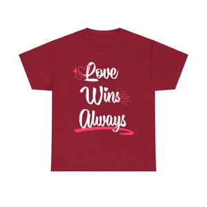 Love Win Always Unisex Heavy Cotton Tee - TBM