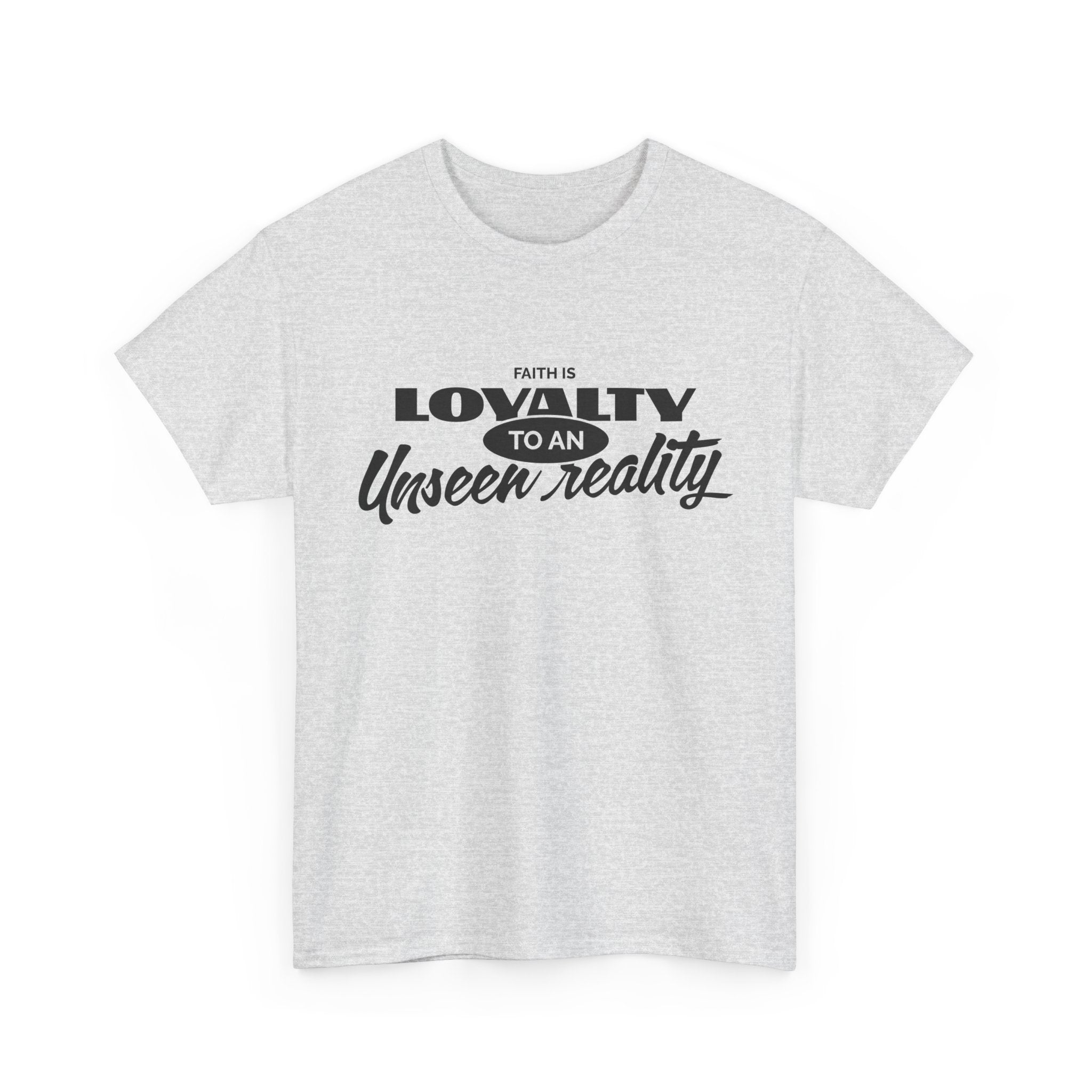 Loyalty to An Unisex Heavy Cotton Tee - TBM
