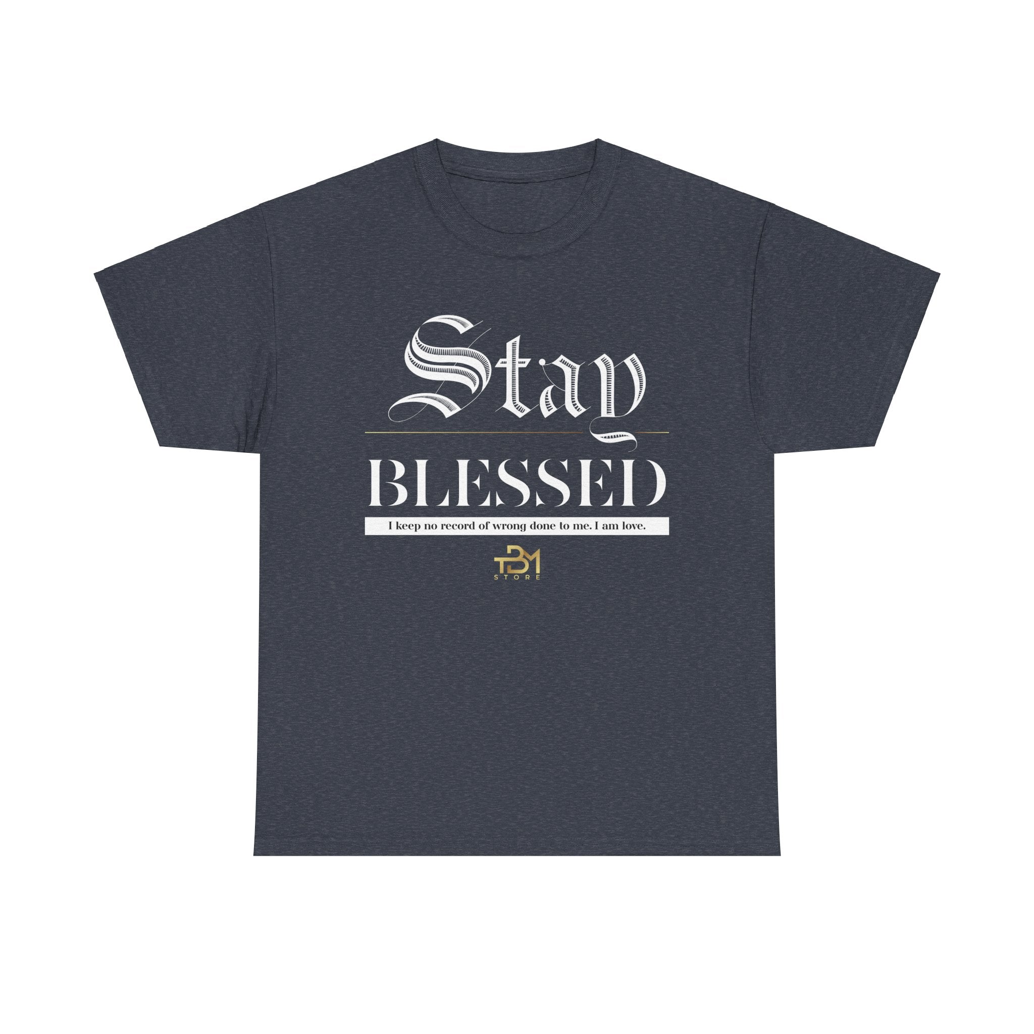 Stay Blessed Unisex Heavy Cotton Tee - TBM