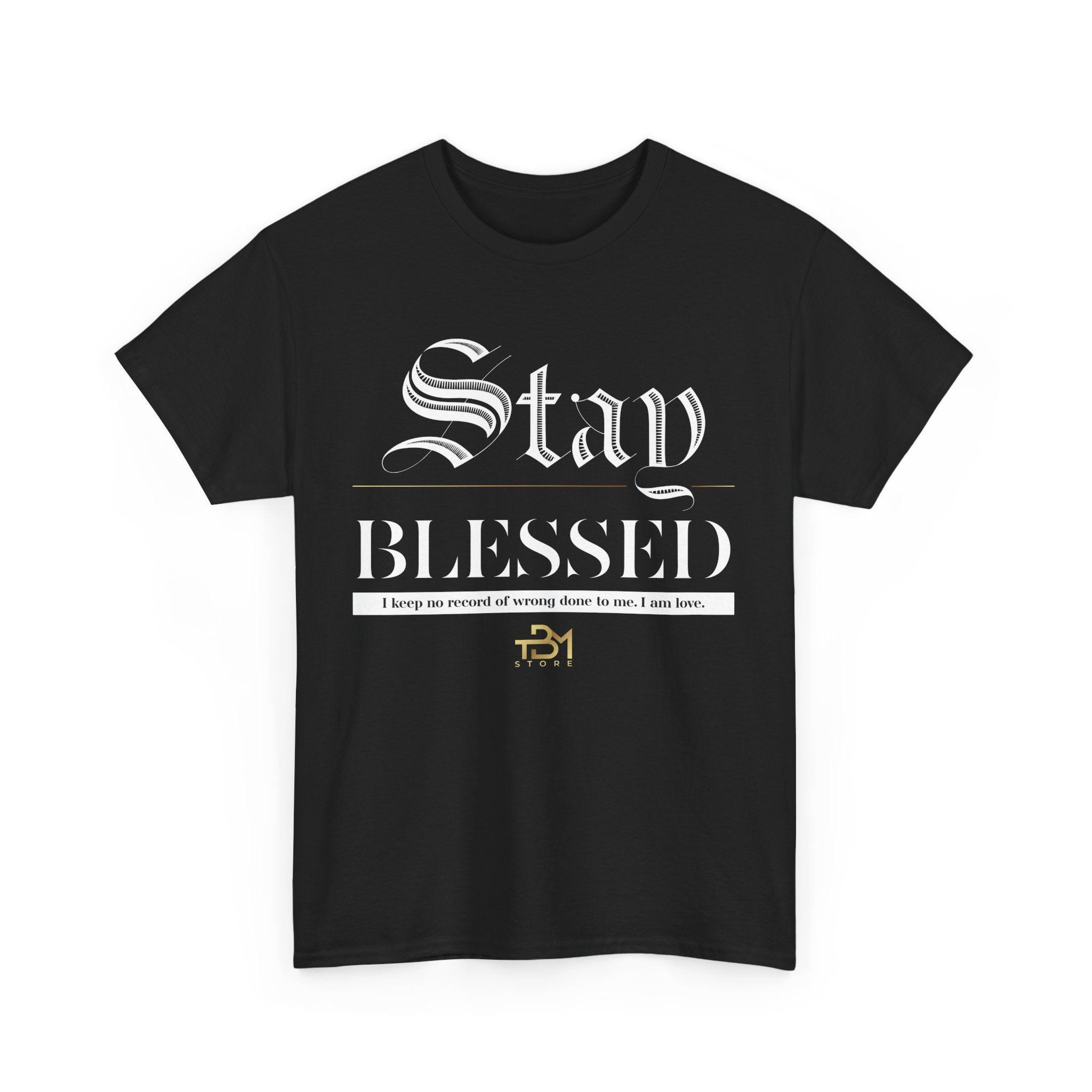 Stay Blessed Unisex Heavy Cotton Tee - TBM