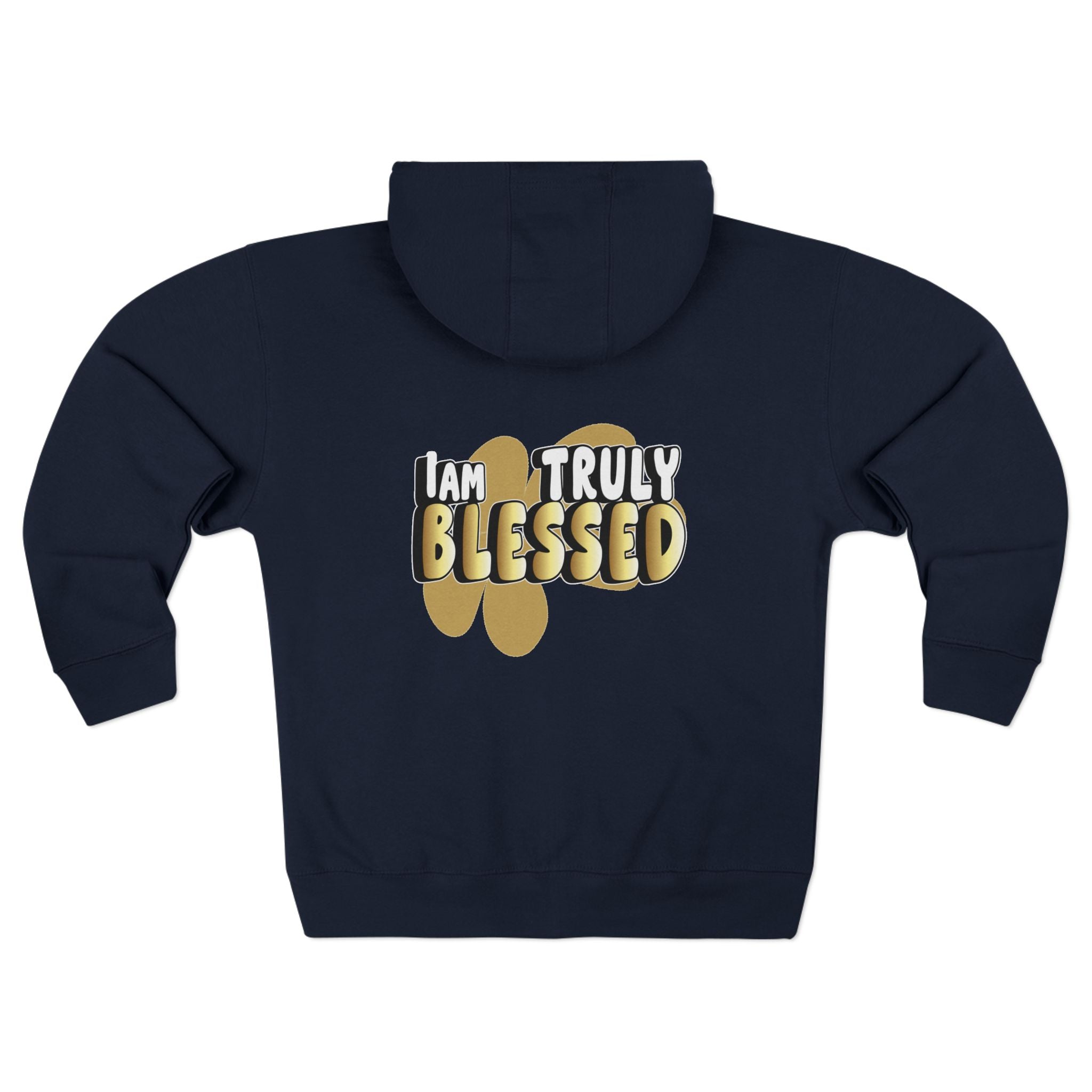 Truly Blessed Zip Hoodie — ‘I Am Truly Blessed’ Gold Graphic Zip - Up - TBM