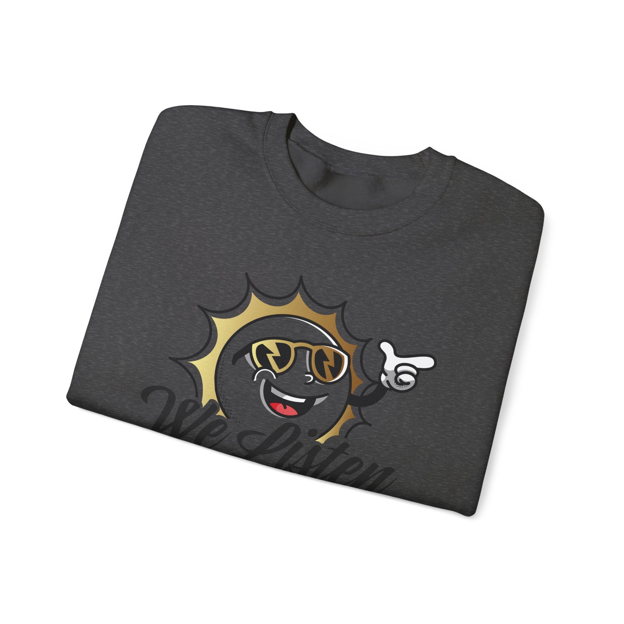 We Listen Crewneck Sweatshirt – Retro Smiley Sun Design - TBM