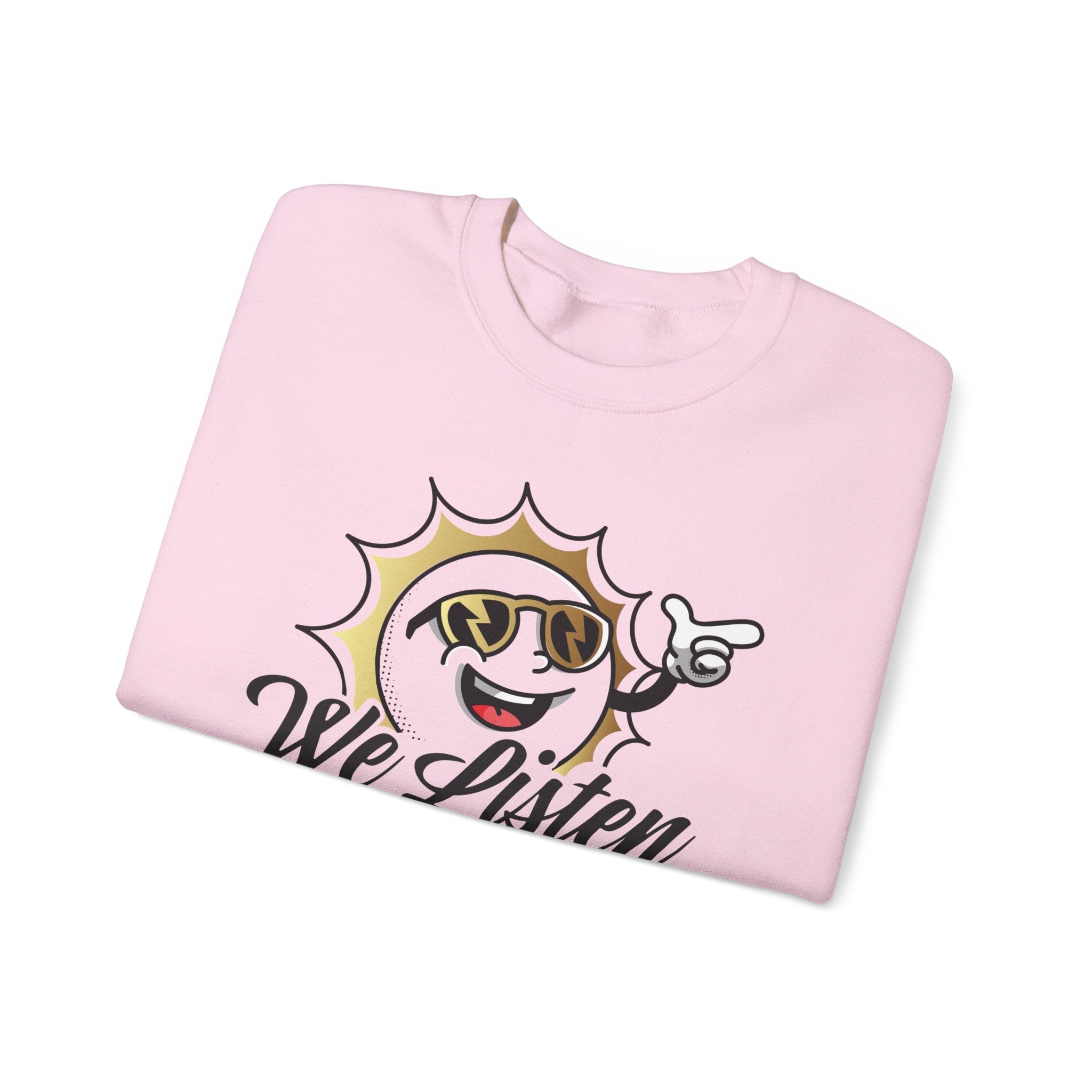 We Listen Crewneck Sweatshirt – Retro Smiley Sun Design - TBM