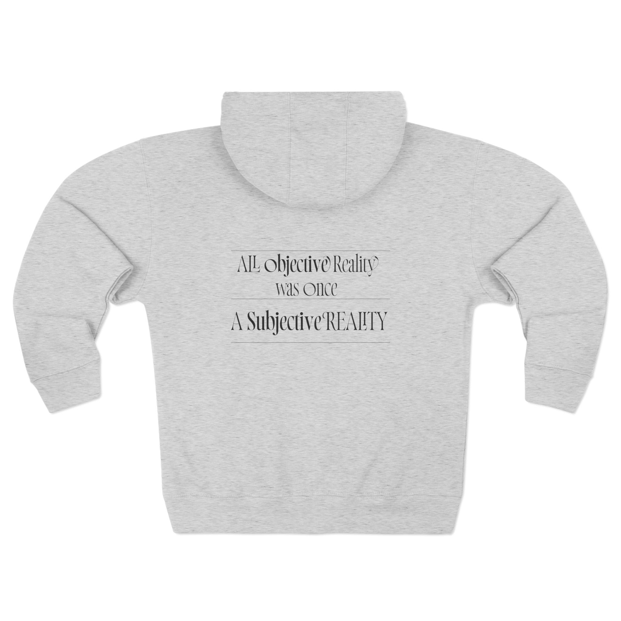 Zip Hoodie — "All Objective Reality Was Once A Subjective Reality" Minimal Logo Zip - Up - TBM