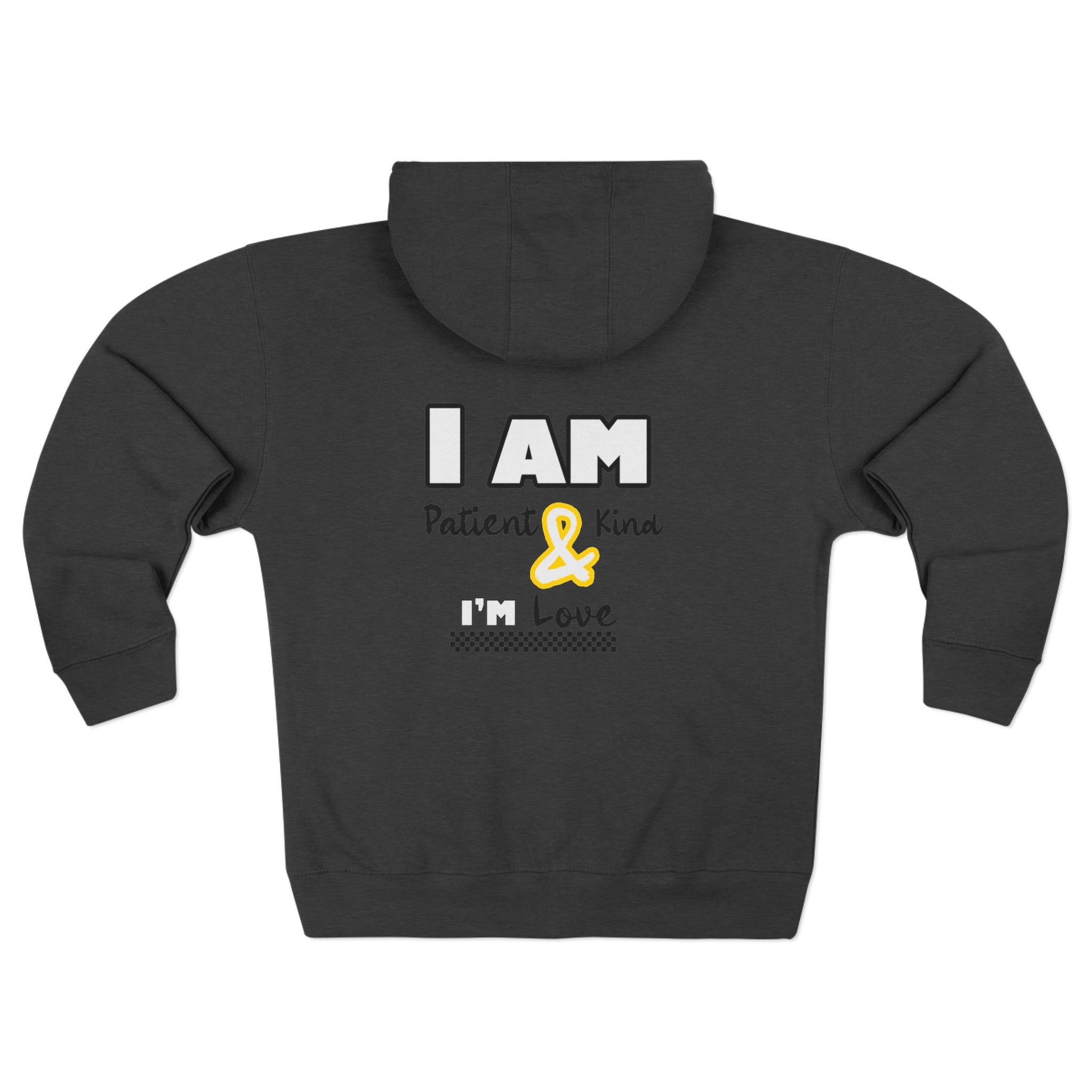 Zip Hoodie β "I Am Patient & Kind, Iβm Loved" Inspirational Zip - Up Sweatshirt - TBM