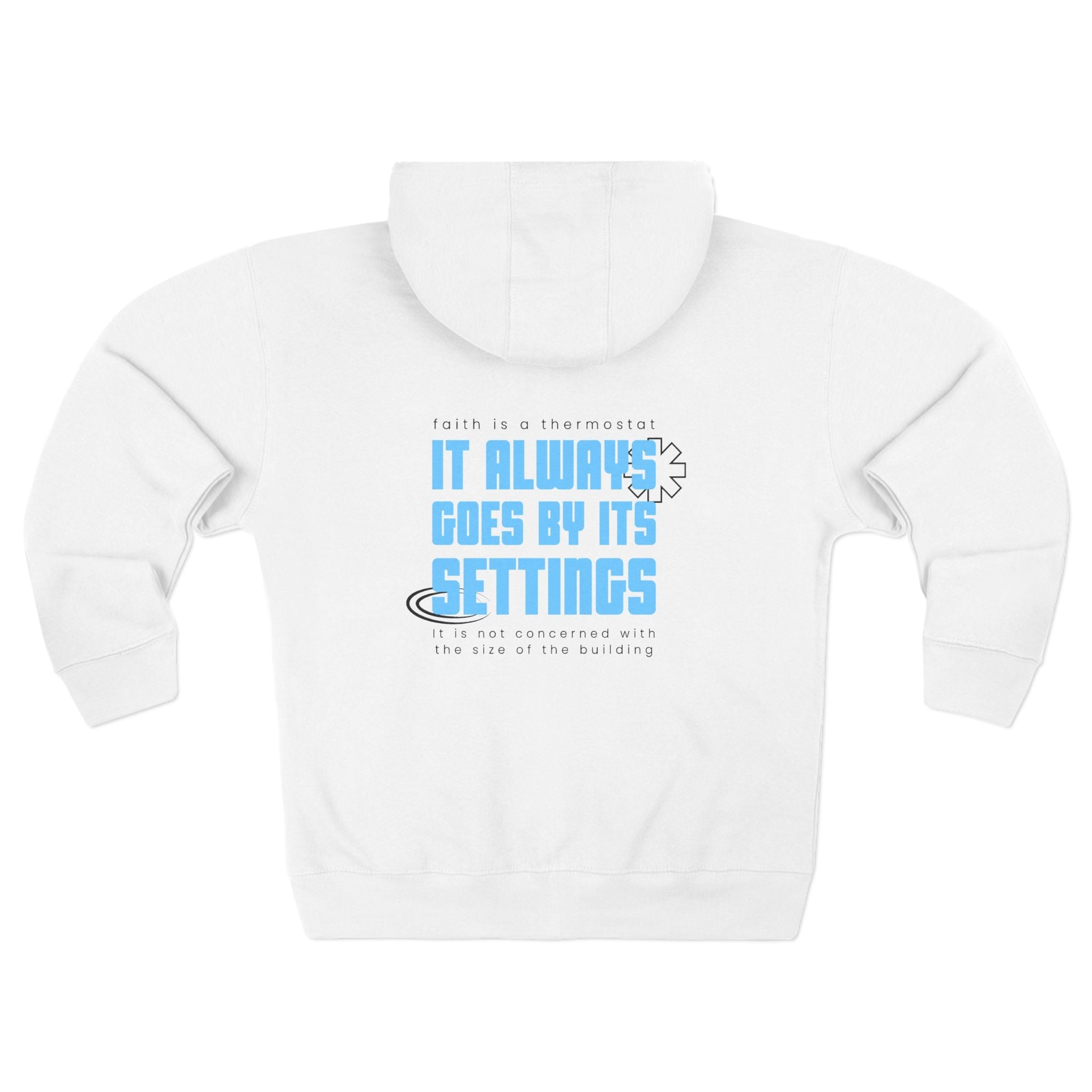 Zip Hoodie — "It Always Goes By Its Settings" Graphic Zip - Up Hoodie - TBM