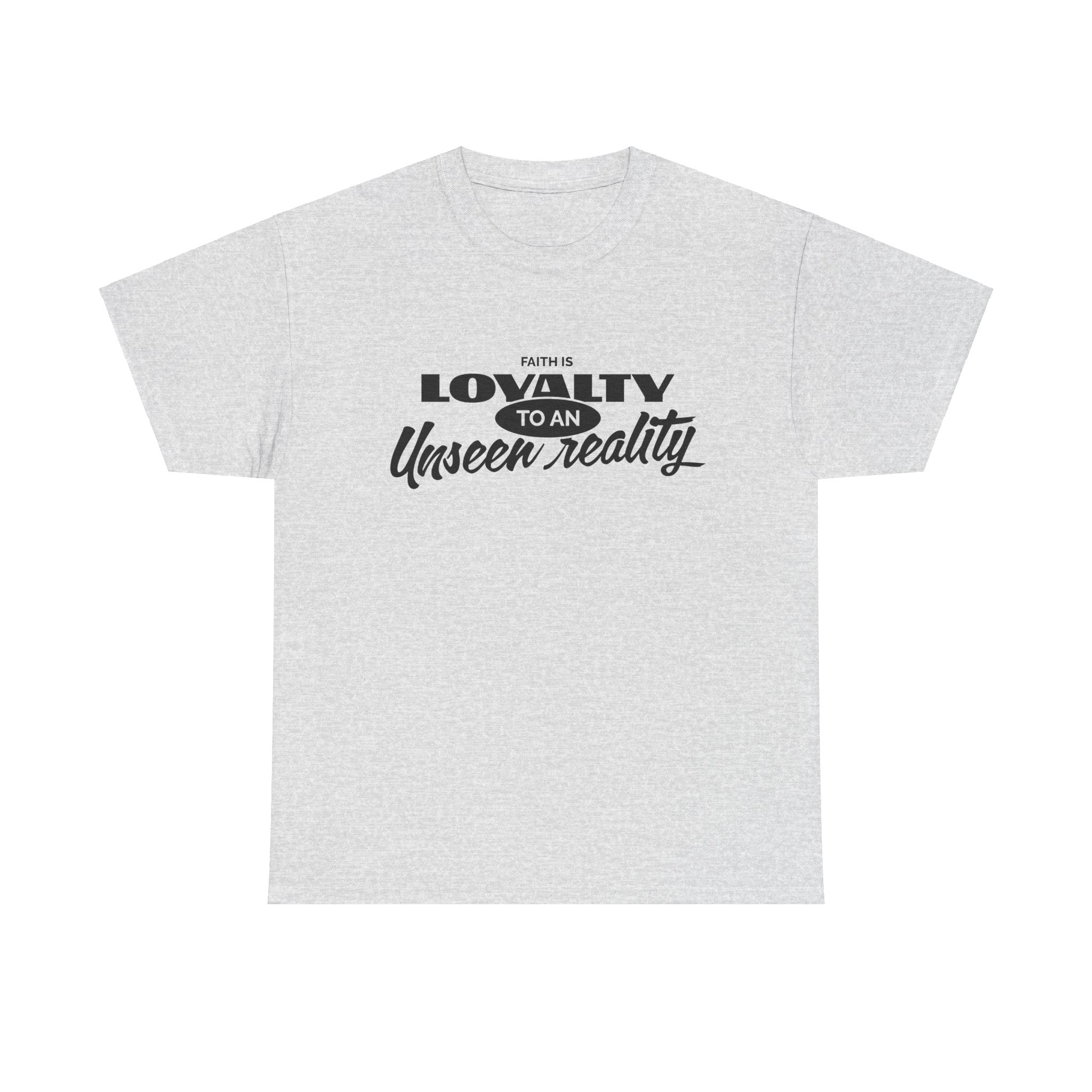 Loyalty to An Unisex Heavy Cotton Tee