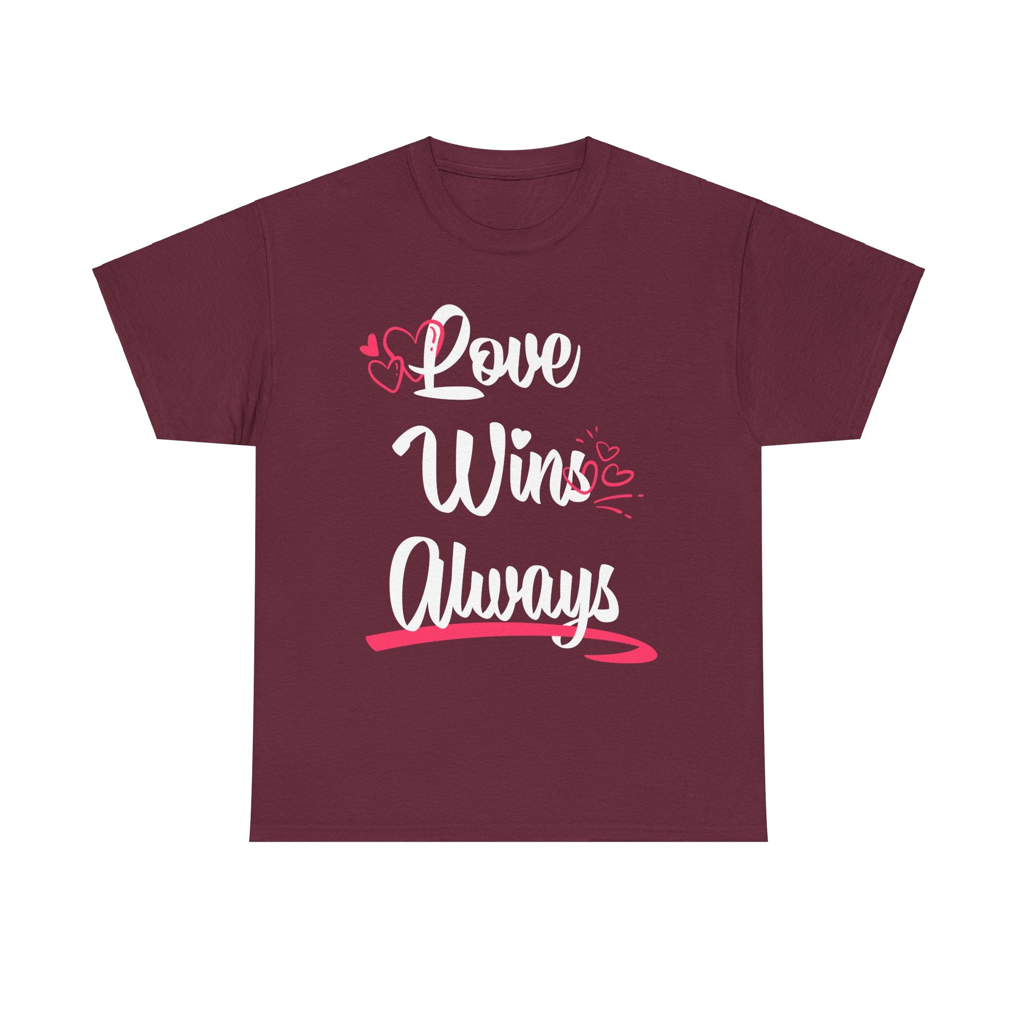 Love Win Always Unisex Heavy Cotton Tee