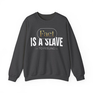 Fact Is A Slave Unisex Heavy Blend™ Crewneck Sweatshirt
