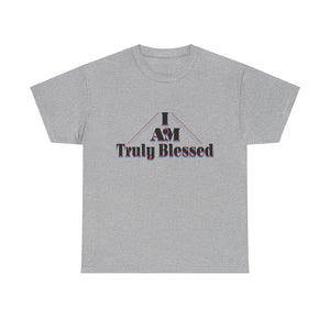 I AM TRULY BLESSED Unisex Heavy Cotton Tee