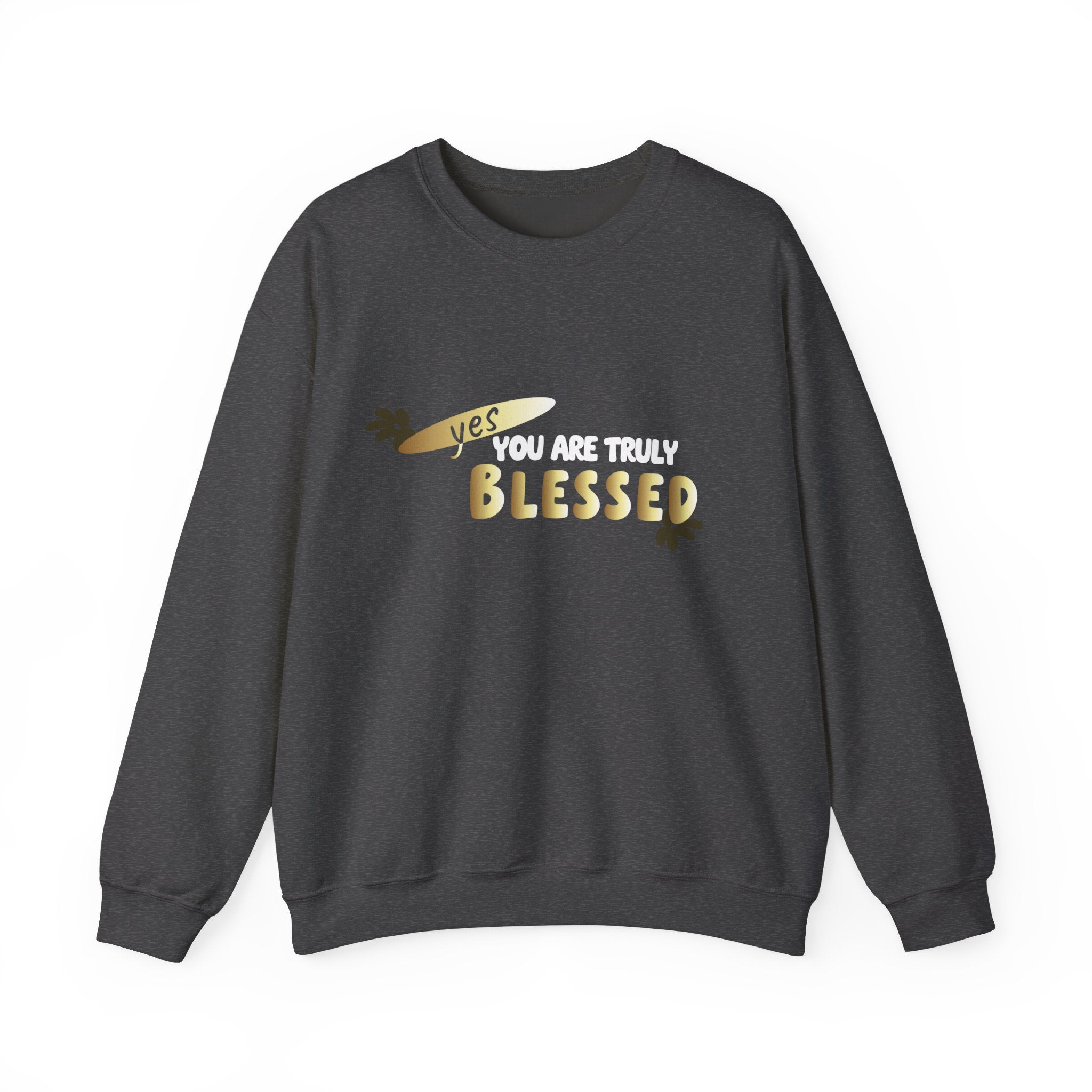 You Are Truly Blessed Unisex Heavy Blend™ Crewneck Sweatshirt