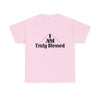 I AM TRULY BLESSED Unisex Heavy Cotton Tee